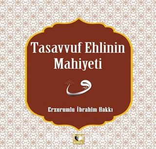 Tasavvuf Ehlinin Mahiyeti