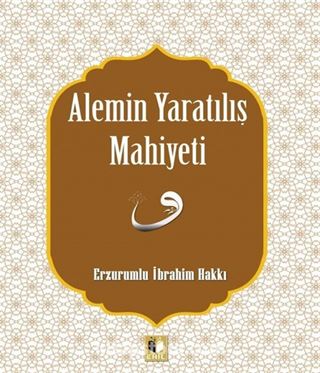 Alemin Yaratılış Mahiyeti