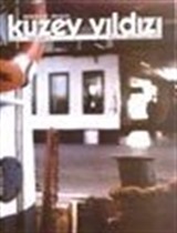 Kuzey Yıldızı Mart / Nisan 2003 Sayı: 7
