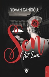 Sen Gül İsen