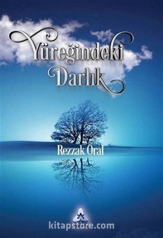 Yüreğimdeki Darlık