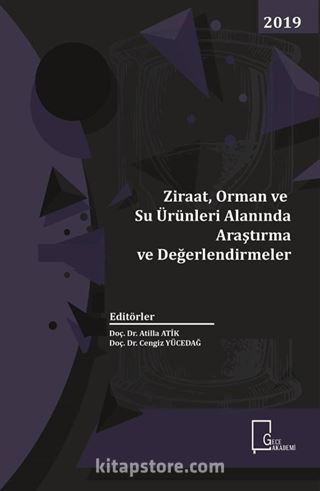 Ziraat, Orman ve Su Alanında Araştırma ve Değerlendirmeler