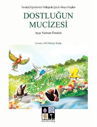 Dostluğun Mucizesi