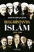 Bulgaristan'da İslam (1878-2018)