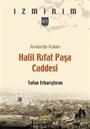 Anılarda Kalan Halil Rıfat Paşa Caddesi / İzmirim 63