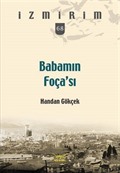 Babamın Foça'sı / İzmirim 68