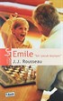 Emile 'Bir Çocuk Büyüyor'