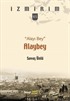'Alayı Bey' Alaybey / İzmirim 65