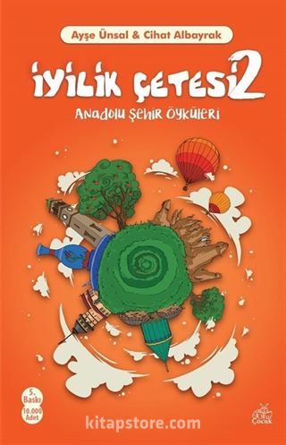 İyilik Çetesi 2 / Anadolu Şehir Öyküleri