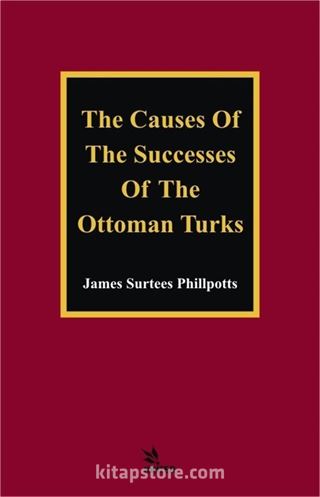 The Causes Of The Successes Of The Ottoman Turks