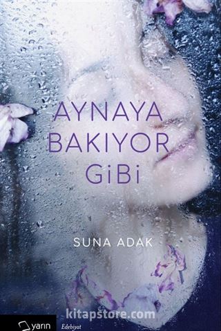 Aynaya Bakıyor Gibi