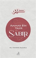 Ammar B. Yasir ve Sabır