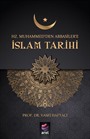 Hz. Muhammed'den Abbasiler'e İslam Tarihi