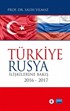 Türkiye Rusya İlişkilerine Bakış (2016-2017)
