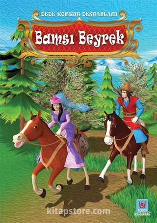 Dede Korkut Destanları / Bamsı Beyrek