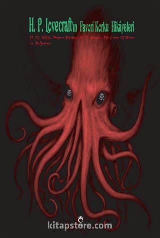 H. P. Lovecraft'ın Favori Korku Hikayeleri