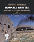 Archival Memories: Marcell Restle's Research İn Anatolia And Beyo
