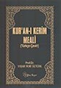 Kuranı Kerim Meali (Türkçe Çeviri)