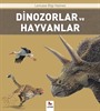Dinozorlar ve Hayvanlar / Larousse İlk Bilgi Hazinesi