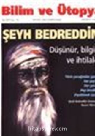 Bilim ve Ütopya /Aylık Bilim, Kültür ve Politika Dergisi /Mart 2003 Sayı: 105
