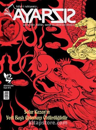 Ayarsız Aylık Fikir Kültür Sanat ve Edebiyat Dergisi Sayı:42 Ağustos 2019