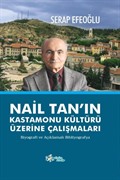 Nail Tan'ın Kastamonu Kültürü Üzerine Çalışmaları