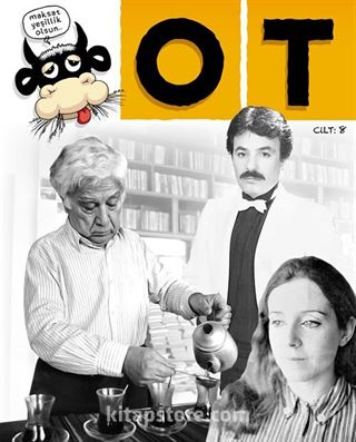 OT Dergi Cilt: 8 Sayı: 29 32 Arası