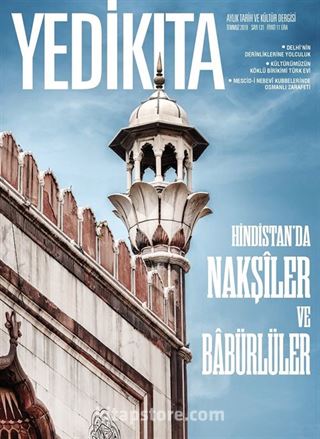 Yedikıta Aylık Tarih İlim ve Kültür Dergisi Sayı:131 Temmuz 2019