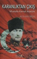 Karanlıktan Çıkış Mustafa Kemal Atatürk