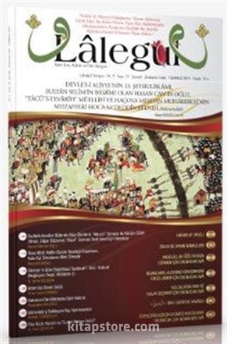 Lalegül Aylık İlim Kültür ve Fikir Dergisi Sayı:77 Temmuz 2019