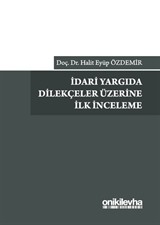 İdari Yargıda Dilekçeler Üzerine İlk İnceleme