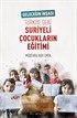 Türkiye'deki Suriyeli Çocukların Eğitimi