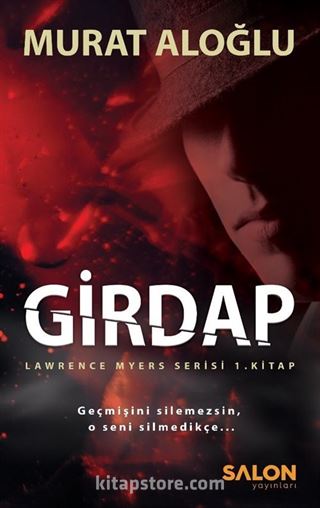 Girdap / Lawrence Myers serisi (1. Kitap)
