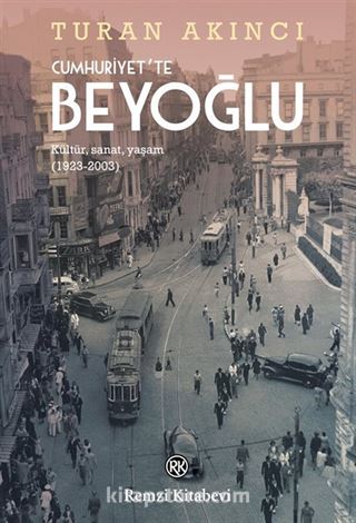 Cumhuriyet'te Beyoğlu