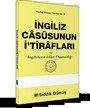 İngiliz Casusunun İtirafları ve İngilizlerin İslam Düşmanlığı