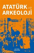 Atatürk ve Arkeoloji
