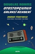 Otostopçunun Galaksi Rehberi - Radyo Tiyatrosu (Ciltli)