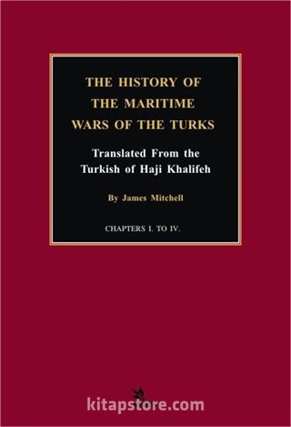 The History Of The Maritime Wars Of The Turks
