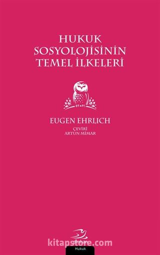 Hukuk Sosyolojisinin Temel İlkeleri
