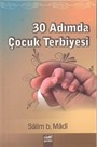 30 Adımda Çocuk Terbiyesi