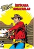 Tex Klasik Seri 46 / İntikama Susayanlar - Duman İşaretleri