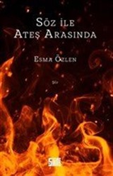 Söz ile Ateş Arasında