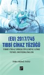 EU) 2017/745 Tibbi Cihazlar Tüzüğü