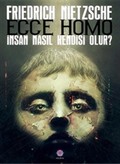 Ecce Homo (İnsan Nasıl Kendisi Olur?)