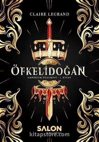 Öfkelidoğan / Empirium Üçlemesi 1. Kitap (Karton Kapak)