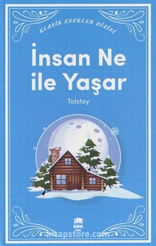 İnsan Ne ile Yaşar? / Klasik Eserler Dizisi