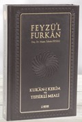 Feyzü'l Furkan Kur'an-ı Kerim ve Tefsirli Meali (Orta Boy, Mushaf ve Meal, Deri Ciltli)
