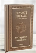 Feyzü'l Furkan Kur'an-ı Kerim ve Tefsirli Meali (Orta Boy - Mushaf ve Meal) İtalyan Termo Kapak