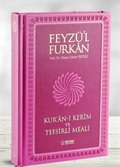 Feyzü'l Furkan Kur'an-ı Kerim ve Tefsirli Meali (Büyük Boy - Mushaf ve Meal - Mıklepli) İtalyan Termo Kapak