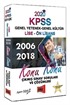 2020 KPSS Lise-Ön Lisans Genel Yetenek Genel Kültür Konu Konu 2006-2018 Çıkmış Sınav Soruları ve Çözümleri
